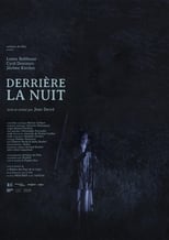 Poster for Derrière la nuit