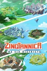 Poster for Zingtannica: The Six Districts 