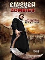 Abraham Lincoln, tueur de zombies serie streaming