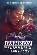 Game On: The Unstoppable Rise of Women's Sport (2023)