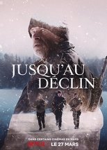 Film Jusqu'au déclin streaming