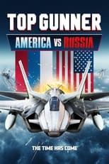 Poster for Top Gunner: America vs. Russia