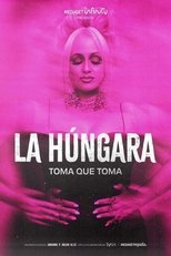 La Húngara. Toma que toma. poster