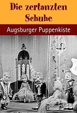 Poster for Augsburger Puppenkiste - Die zertanzten Schuhe