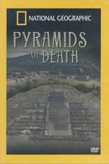 Poster for National Geographic: Pyramids of Death