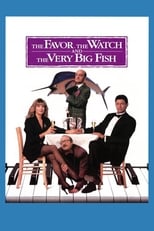 Poster for The Favor, the Watch and the Very Big Fish 