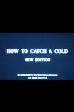 Poster for How to Catch a Cold 