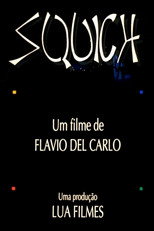 Squich! poster
