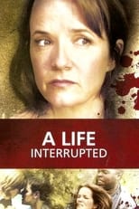 Poster di A Life Interrupted