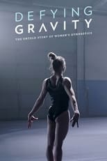 Poster di Defying Gravity: The Untold Story of Women's Gymnastics