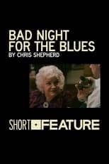 Poster for Bad Night for the Blues 