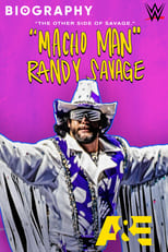 Poster for Biography: “Macho Man” Randy Savage