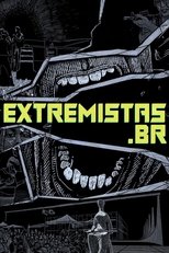 Extremists.br (2023)