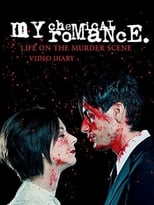 Poster for My Chemical Romance: Life on the Murder Scene