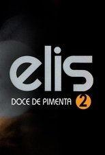 Elis Regina: Doce de Pimenta (2007)