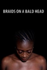 Poster for Braids on a Bald Head