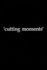 Poster di Cutting Moments