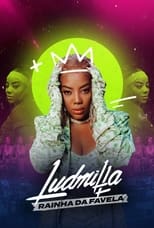 Poster for LUDMILLA: Rainha da Favela