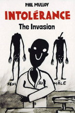 Intolerance II: The Invasion