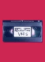 VHS Revolution (2017)