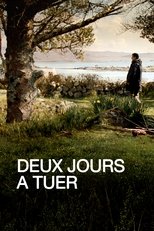 Deux jours à tuer serie streaming