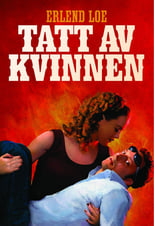 Poster di Tatt av kvinnen