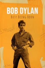 Poster for Bob Dylan: Busy Being Born