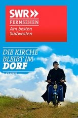 Poster for Die Kirche bleibt im Dorf Season 1