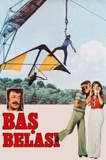 Poster for Baş Belası 