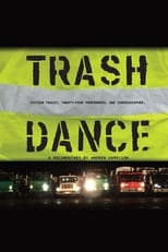 Trash Dance (2012)