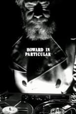 Poster for Howard in Particular