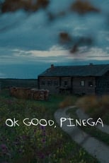 Poster for OK Good, Pinega