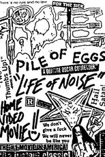 Pile Of Eggs - Life Of Noise