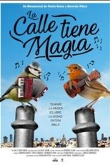 La Calle Tiene Magia