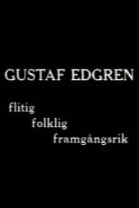 Poster for Gustaf Edgren - flitig, folklig, framgångsrik filmregissör