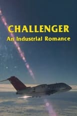 Poster for Challenger: An Industrial Romance