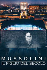 Mussolini il figlio del secolo poster