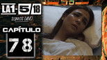 La 1-5/18 Somos uno 1x78 (S01E78)