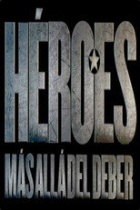 Héroes, más allá del deber poster
