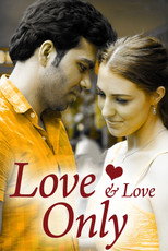 Love and Love Only (2015)