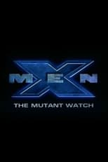 Poster for X-Men: The Mutant Watch