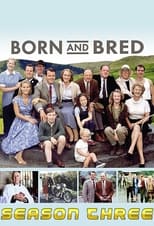 Poster for Born and Bred Season 3