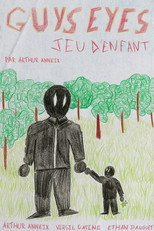 Guys Eyes Jeu D’Enfant (2026)