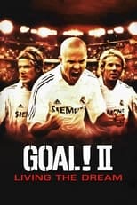 Poster for Goal! II: Living the Dream