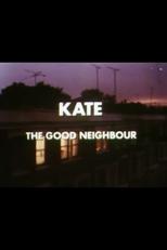 Poster for Kate the Good Neighbour