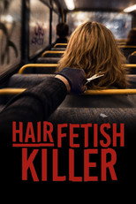 Hair Fetish Killer