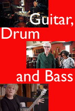 Guitar, Drum and Bass poster