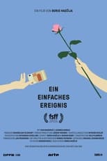 Poster for Ein einfaches Ereignis 