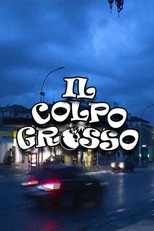 Il Colpo Grosso poster