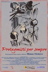 Poster for Protagonisti per sempre